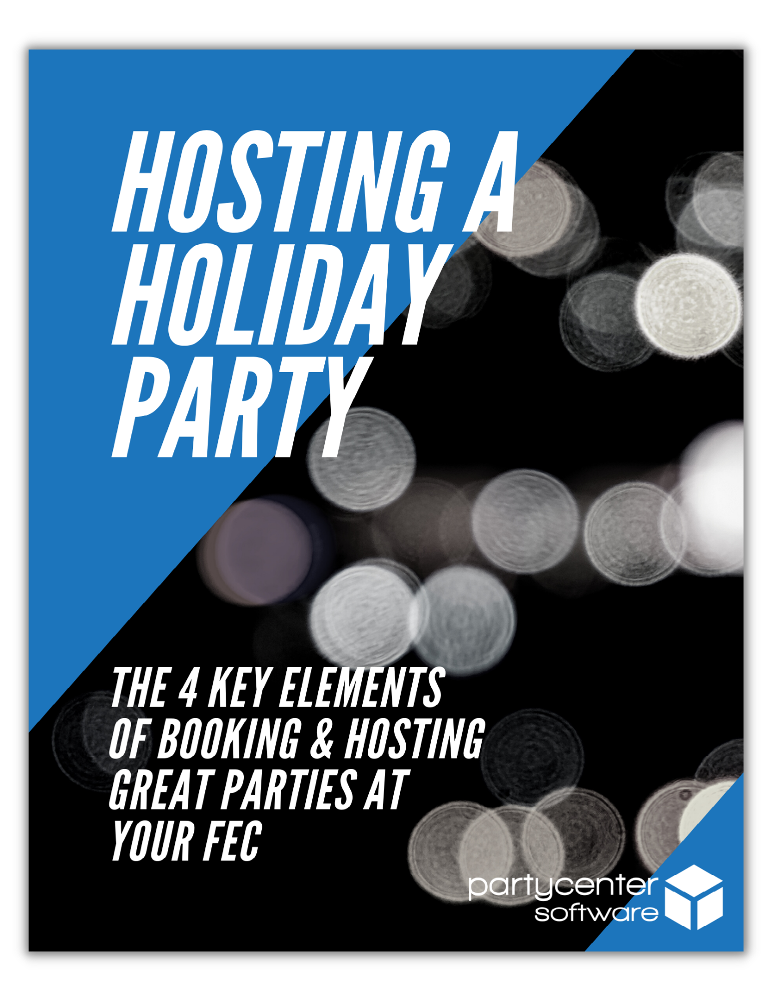 Hosting a Holiday Party 4 Key Elements